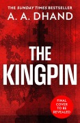 Cover-Bild zum Titel 'The Kingpin' von 'A. A. Dhand'