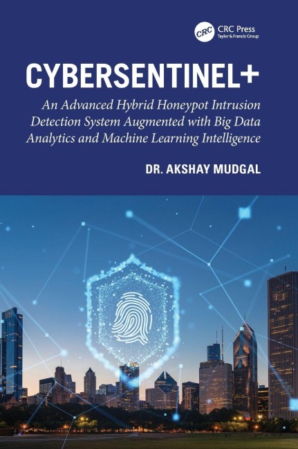 CyberSentinel+ - Akshay Mudgal