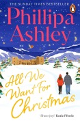 Cover-Bild zum Titel 'All We Want for Christmas' von 'Phillipa Ashley'