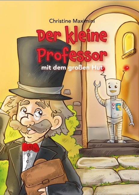 Der kleine Professor mit dem großen Hut - Christine Maximini