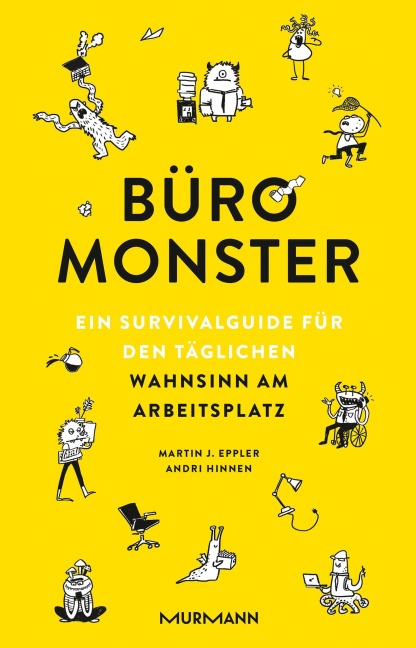 Büromonster. - Andri Hinnen, Martin J. Eppler