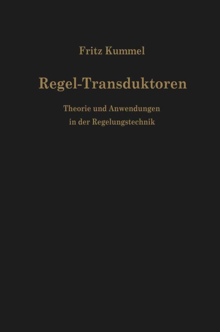 Regel-Transduktoren - Fritz Kümmel