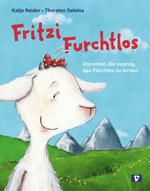 Fritzi Furchtlos. Bilderbuch - Katja Reider
