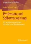 Cover-Bild zum Titel 'Profession und Selbstverwaltung' von 'Katharina van Elten'