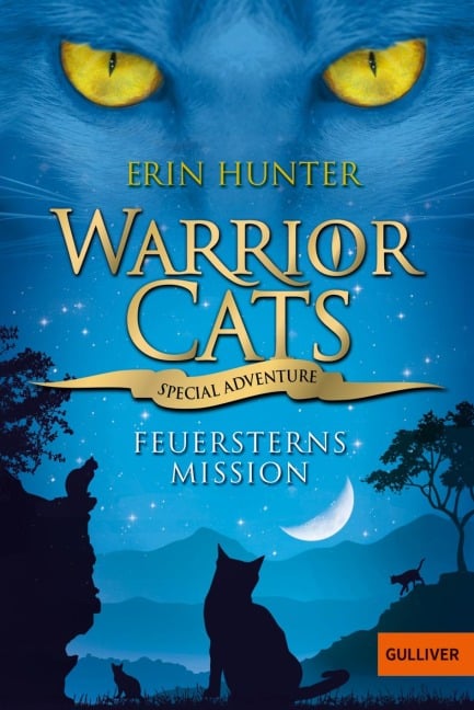 Warrior Cats - Special Adventure. Feuersterns Mission - Erin Hunter