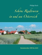 Cover-Bild zum Titel 'Schöne Radtouren in und um Österreich' von 'Philipp Koch'
