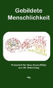 Cover-Bild zum Titel 'Gebildete Menschlichkeit' von 'Michael Großmann'