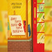 Cover-Bild zum Titel 'Dari Toko Buku ke Toko Buku' von 'Muthia Esfand'