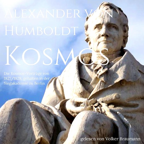 Die Kosmos-Vorträge von 1827/1828 - Alexander Von Humboldt