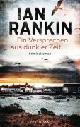Cover-Bild zum Titel 'Ein Versprechen aus dunkler Zeit' von 'Ian Rankin'