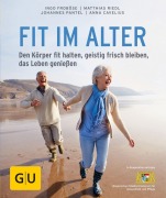 Cover-Bild zum Titel 'Fit im Alter' von 'Ingo Froböse, Johannes Pantel, Anna Cavelius, Matthias Riedl'