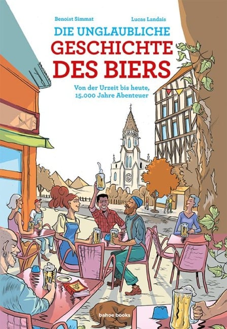 Die unglaubliche Geschichte des Biers - 
