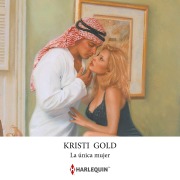 Cover-Bild zum Titel 'La única mujer' von 'Kristi Gold'