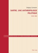 Cover-Bild zum Titel 'Sartre. Une anthropologie politique 1920-1980' von 'Grégory Cormann'