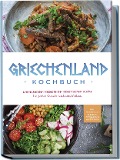 Cover-Bild zum Titel 'Griechenland Kochbuch: Die leckersten Rezepte der griechischen Küche für jeden Geschmack und Anlass - inkl. Fingerfood, Desserts, Getränken & Aufstrichen' von 'Maren Kollias'