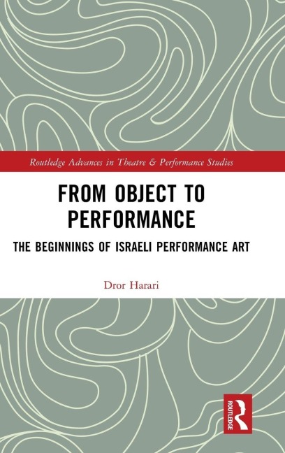 From Object to Performance - Dror Harari