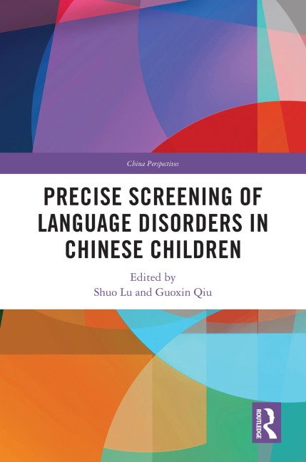 Precise Screening of Language Disorders in Chinese Children - 