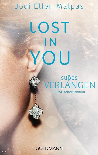 Lost in you. Süßes Verlangen - Jodi Ellen Malpas
