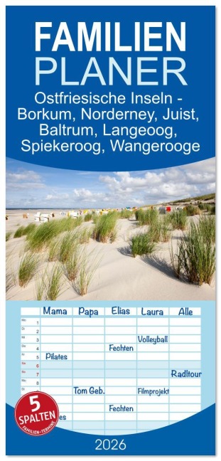 Familienplaner 2026 - Ostfriesische Inseln - Borkum, Norderney, Juist, Baltrum, Langeoog, Spiekeroog, Wangerooge mit 5 Spalten (Wandkalender, 21 x 45 cm) CALVENDO - Hans Zaglitsch