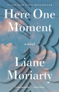 Cover-Bild zum Titel 'Here One Moment' von 'Liane Moriarty'