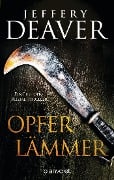 Cover-Bild zum Titel 'Opferlämmer' von 'Jeffery Deaver'