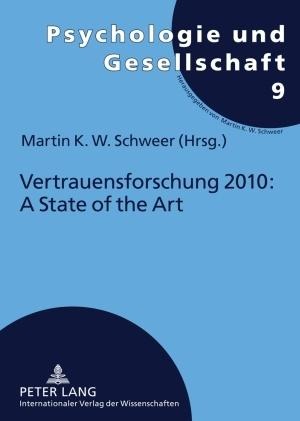 Vertrauensforschung 2010: A State of the Art - 