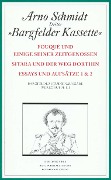 Bargfelder Ausgabe. Werkgruppe III: Essays und Biographisches - Arno Schmidt