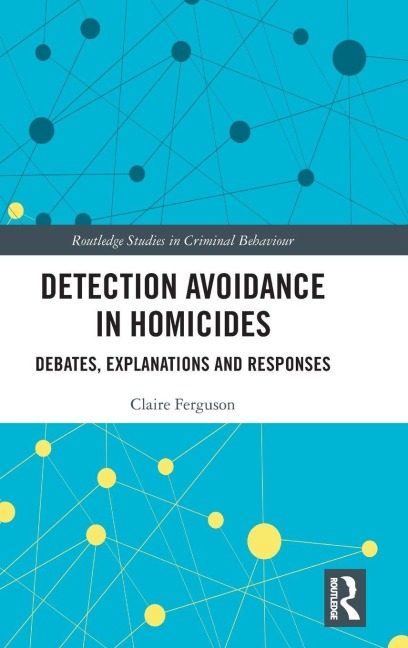 Detection Avoidance in Homicide - Claire Ferguson