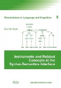 Cover-Bild zum Titel 'Instruments and Related Concepts at the Syntax-Semantics Interface' von 'Koen van Hooste'