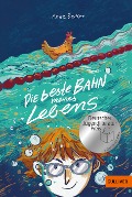 Cover-Bild zum Titel 'Die beste Bahn meines Lebens' von 'Anne Becker'