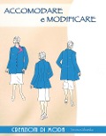 Cover-Bild zum Titel 'Accomodare e modificare. Creazioni di moda' von 'Teresa Gilewska'