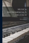 Cover-Bild zum Titel 'Musica Instrumentalis Deudsch' von 'Martin Agricola'