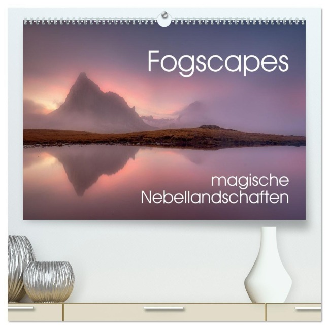 Fogscapes - magische Nebellandschaften (hochwertiger Premium Wandkalender 2026 DIN A2 quer), Kunstdruck in Hochglanz - Judith Kuhn