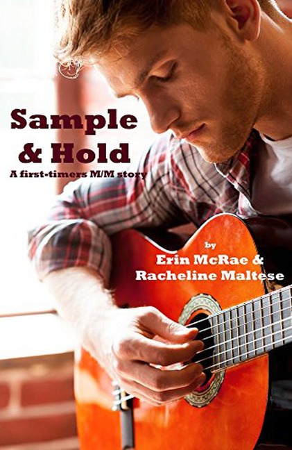 Sample and Hold (Novellas and Short Stories) - Erin McRae, Racheline Maltese