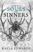Cover-Bild zum Titel 'City of Souls and Sinners' von 'Kayla Edwards'