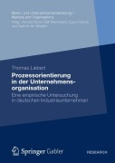 Cover-Bild zum Titel 'Prozessorientierung in der Unternehmensorganisation' von 'Thomas Liebert'