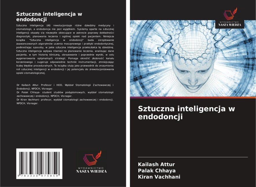 Sztuczna inteligencja w endodoncji - Kailash Attur, Palak Chhaya, Kiran Vachhani