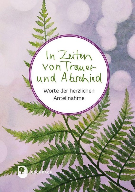 In Zeiten von Trauer und Abschied - 