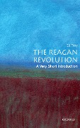 Cover-Bild zum Titel 'The Reagan Revolution' von 'Gil Troy'