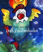 Cover-Bild zum Titel 'Das Zauberhuhn' von 'Dörte Müller'