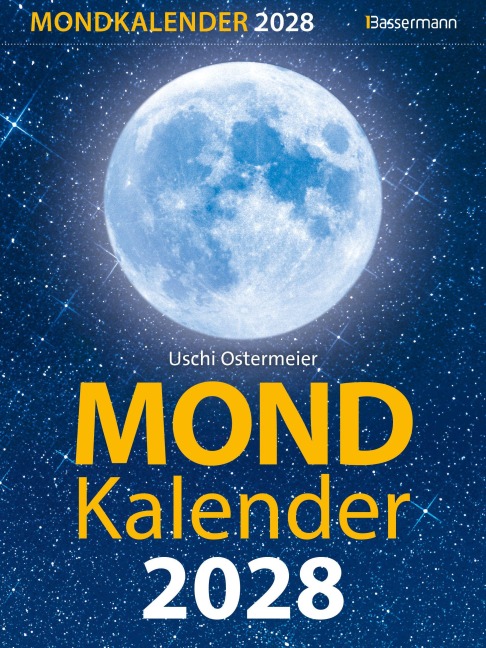 Mondkalender 2028 - Uschi Ostermeier-Sitkowski