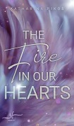 Cover-Bild zum Titel 'The Fire in Our Hearts' von 'Katharina Pikos'