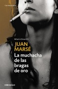 La muchacha de las bragas de oro - Juan Marsé