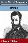 Cover-Bild zum Titel 'Mein Onkel Benjamin' von 'Claude Tillier, Rudolf G. Binding'