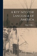 Cover-Bild zum Titel 'A key Into the Language of America' von 'Roger Williams'