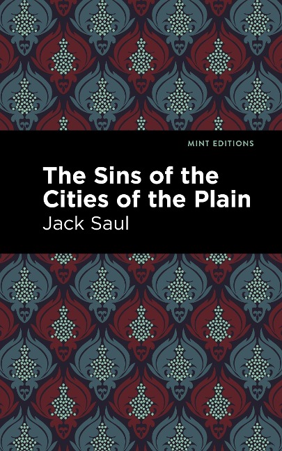 The Sins of the Cities of the Plain - Jack Saul