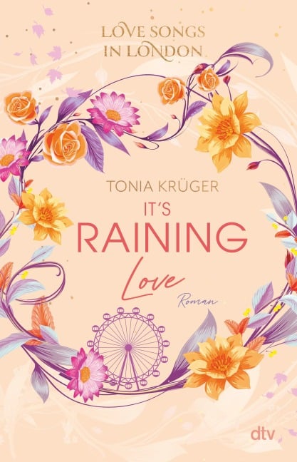 Love Songs in London - It's raining love - Tonia Krüger