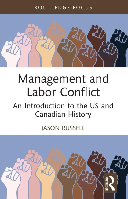 Management and Labor Conflict - Jason Russell
