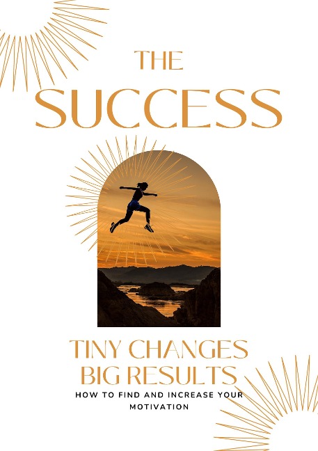 The Success | Tiny Changes big Results - Valleetsy