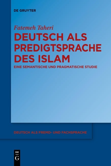 Deutsch als Predigtsprache des Islam - Fatemeh Taheri